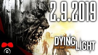Dying Light | #2 | 2.9.2019 | Agraelus | 1080p60 | PC | CZ