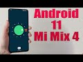 Install Android 11 on Mi Mix 4 (LineageOS 18.1) - How to Guide!