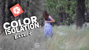 Color Isolation Effect Made Using Kinemaster | Kinemaster Effects Tutorial