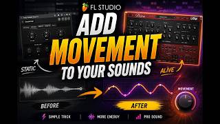 How To Add MOVEMENT To Sounds in FL Studio (Easy Pro Trick)