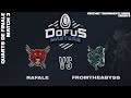 DOFUS MASTERS - Rafale vs FromTheAbyss - Quarts - Match 3