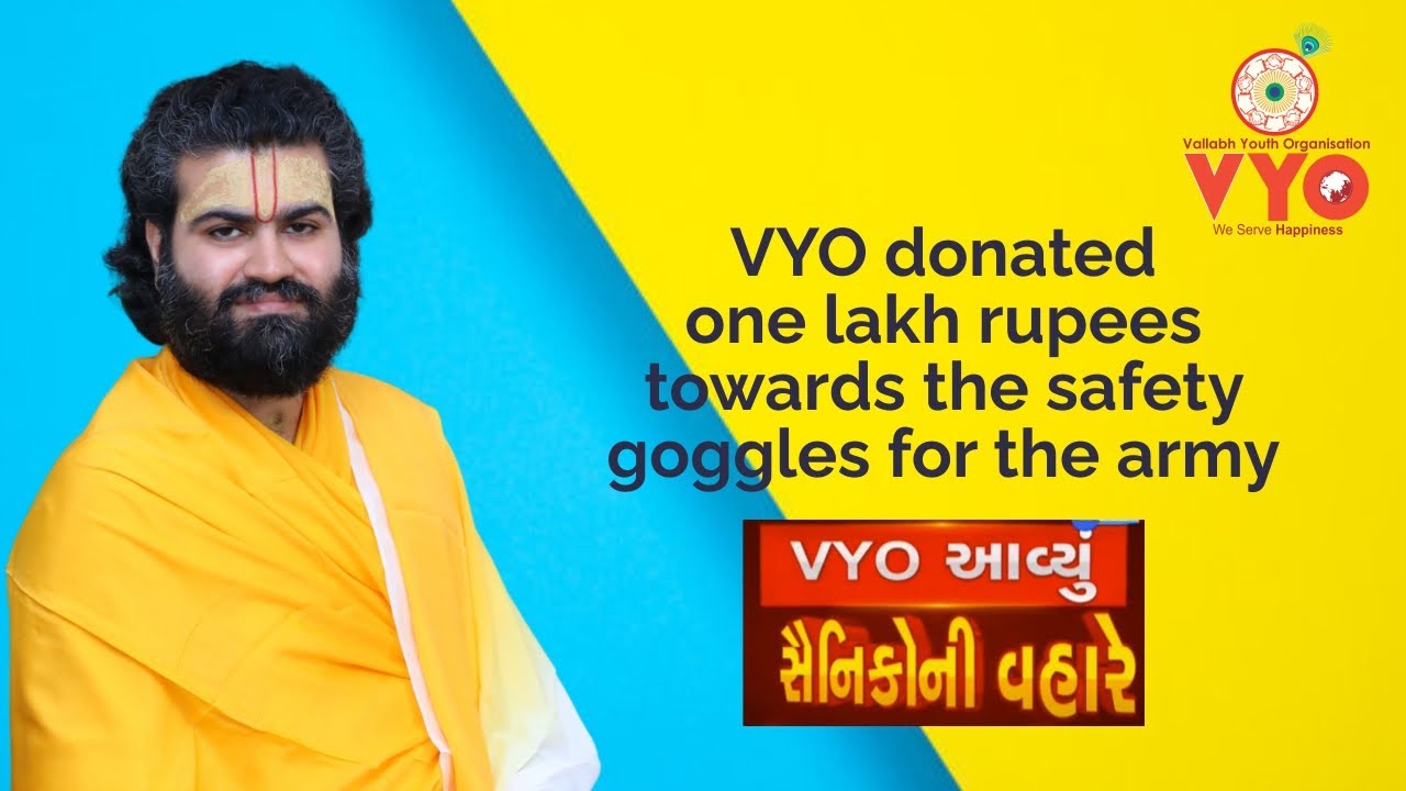 VYO donated one lakh rupees towards the safety goggles for the army