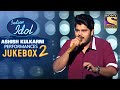 Ashish Kulkarni Special Performances | Jukebox | Indian Idol Season 12