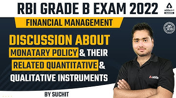 RBI Grade B 2022 | Financial Management | Monetary Policy | By Suchit Shukla