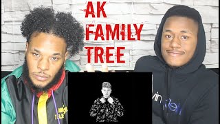 AK - FAMILY TREE (Prod. AK) reaction