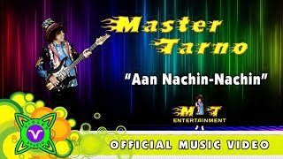 MASTER TARNO - AAN NACHIN-NACHIN