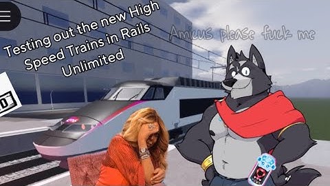 Testing out the New High Speed Trains in Rails Unlimited!