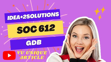 SOC612 GDB 1 Solution 2024 / SOC612 GDB 100%  Solution Spring 2024/ SOC612 spring 2024