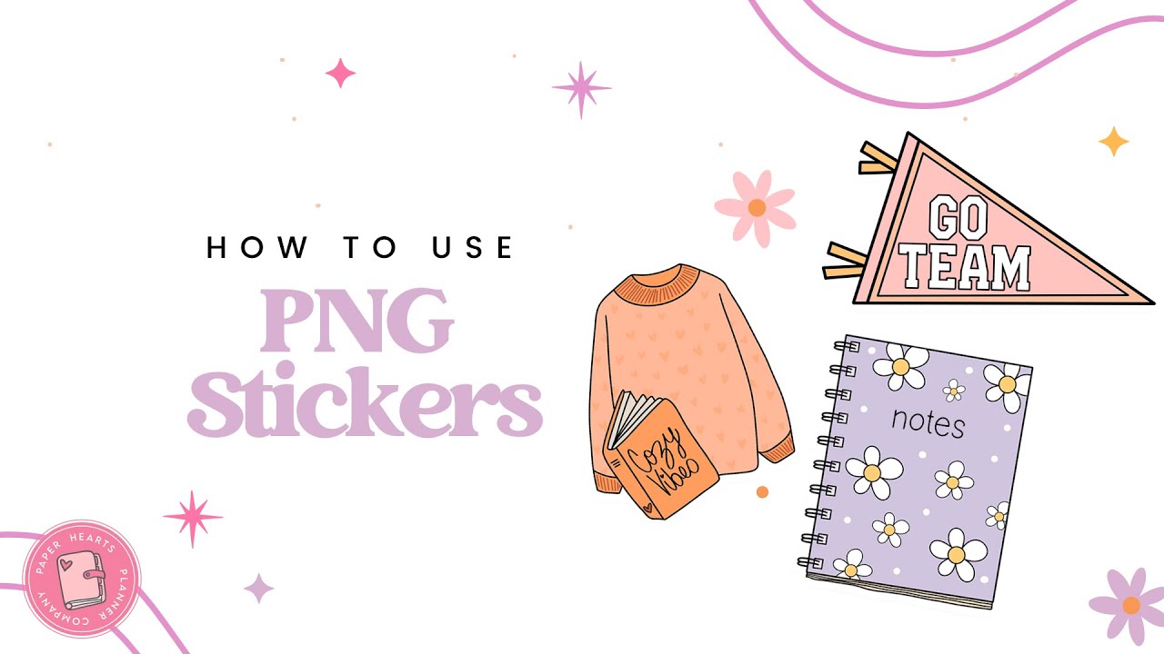 How To Use PNG Stickers for Digital Planning