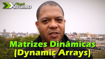 Excel Turbo - Matrizes Dinâmicas (Dynamic Arrays) com Funções CLASSIFICAR, FILTRO e ÚNICO