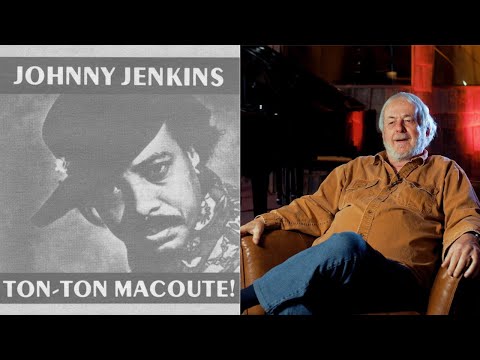 Johnny Jenkins didn't think much of 'Ton-Ton Macoute!'