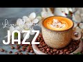 Live coffee  happy morning spring jazz music  upbeat bossa nova instrumental music
