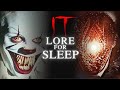 4 Hours Of IT Lore To Fall Asleep To