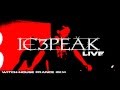 LIVE IC3PEAK TAKE MY HAND ESPACE B Paris mp3