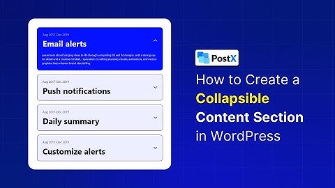 How to Create a Collapsible Content Section in WordPress