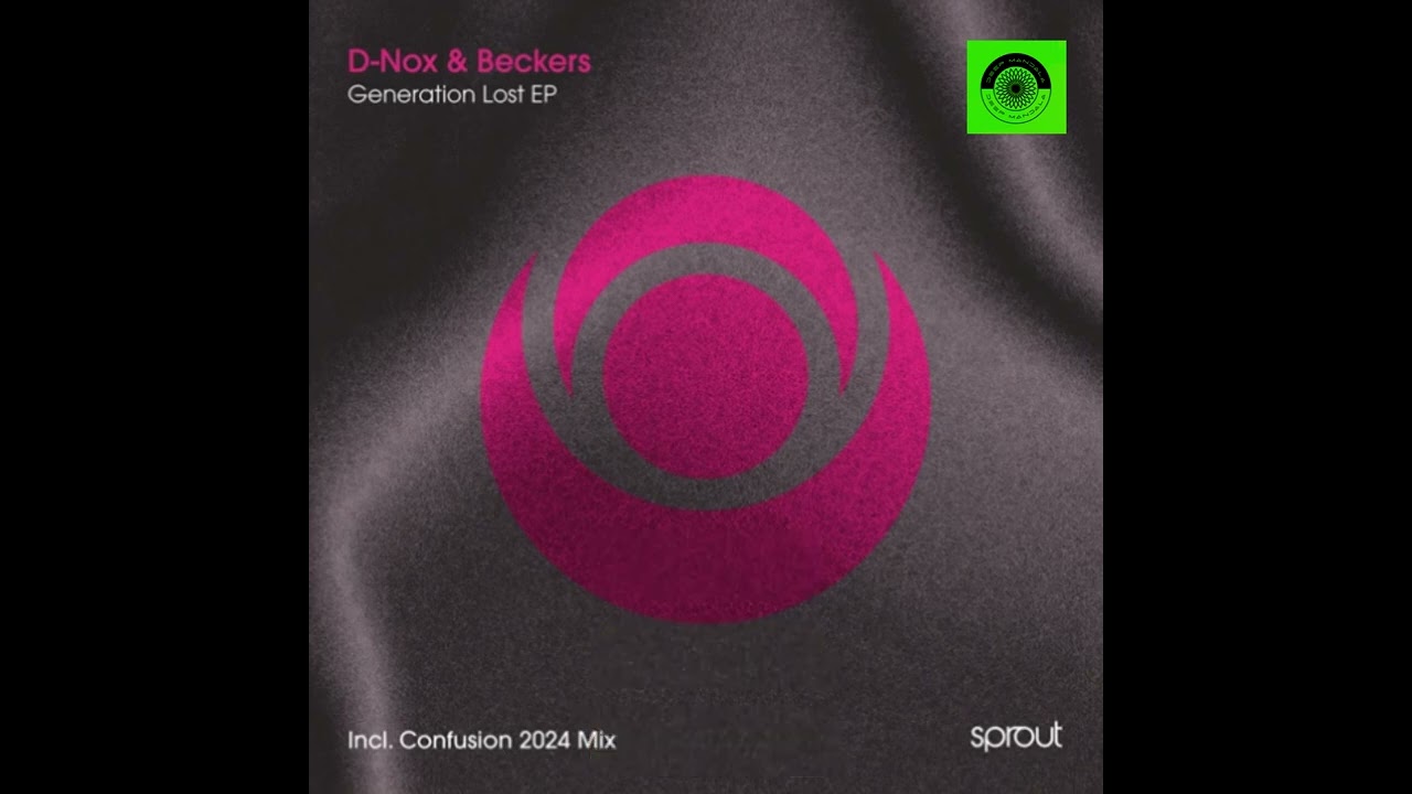 D-Nox & Beckers - Confusion (Sprout Music)