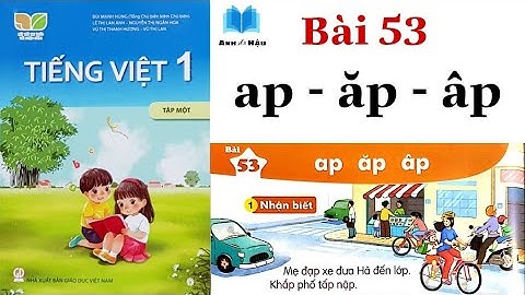 KẾT NỐI TRI THỨC | Tiếng Việt Lớp 1 | Bài 53 | ap ăp âp