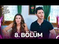 YENİDEN Aşk Mantık İntikam 8 Bölüm