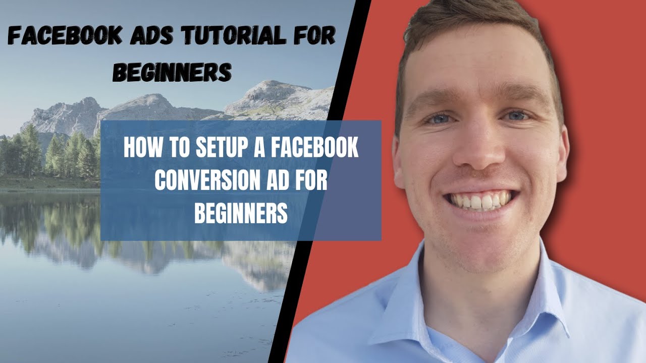How To Setup A Facebook Conversion Ad For Beginners | Facebook Ads ...
