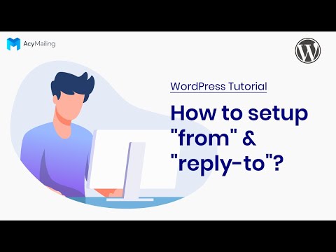 How to setup "from" & "reply-to"? | WordPress AcyMailing Tutorial