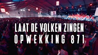 Opwekking 871 - Laat de volken zingen