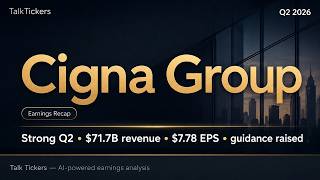 Cigna Group Q2 2026 Earnings: Specialty Growth & AI Innovation Drive Success