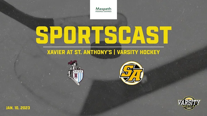 SPORTSCAST | Xavier vs. St. Anthony's | Varsity Ho...