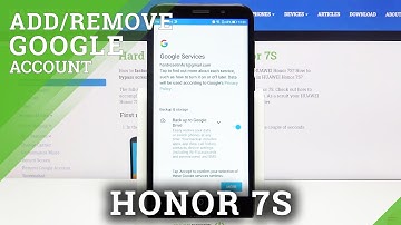 How to Remove Google Account in HUAWEI Honor 7S – Delete Google User