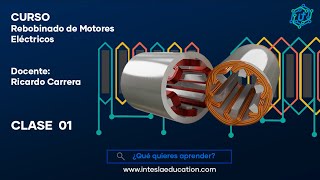 CLASE 01 -  REBOBINADO DE MOTORES ELECTRICOS