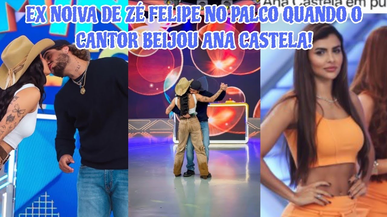 ACONTECEU O PRIMEIRO BEIJO EM PÚBLICO DE ANA CASTELA  E ZÉ FELIPE  EM PROGRAMA DE TV.😱