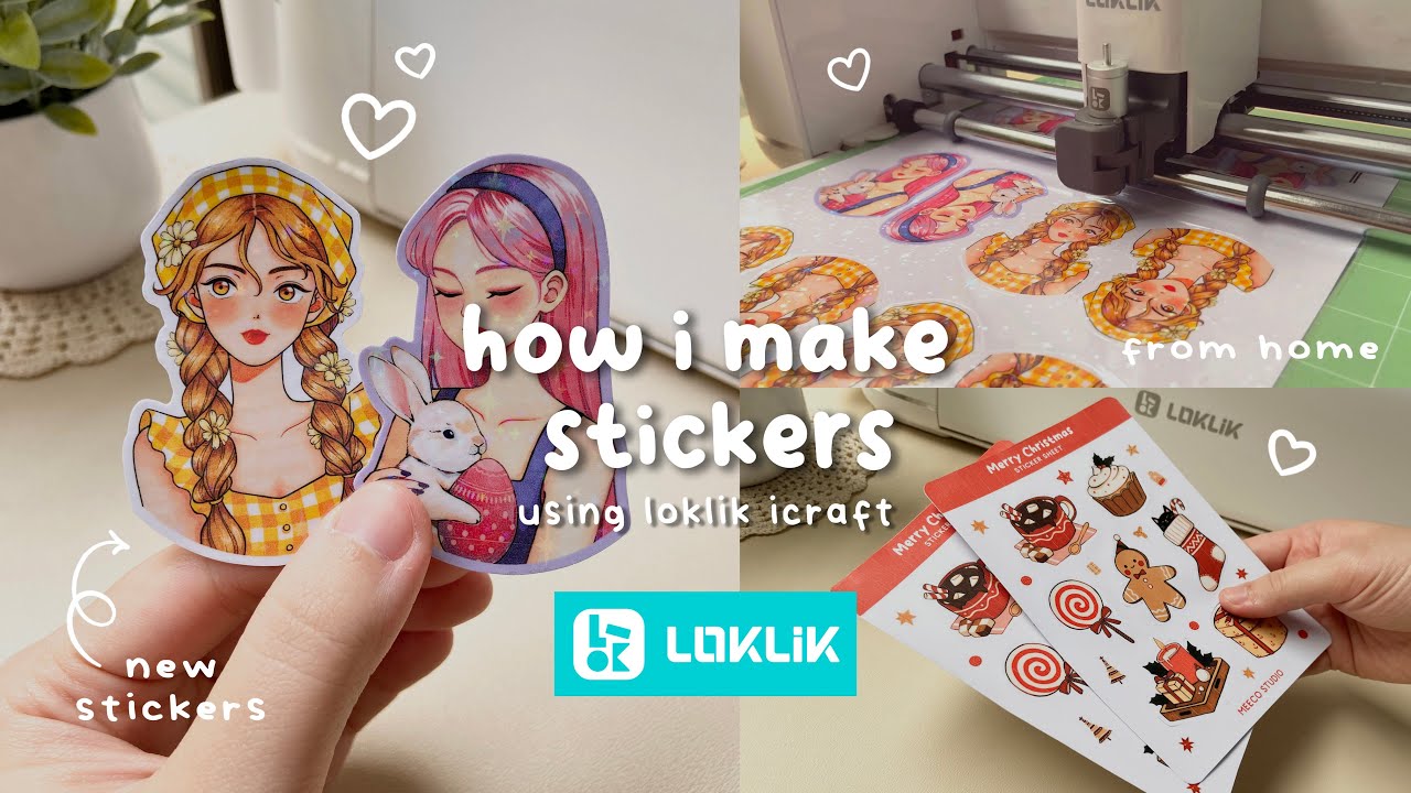 How I Make Stickers | Using LOKLiK iCraft | Sticker Sheets and Die Cut Stickers