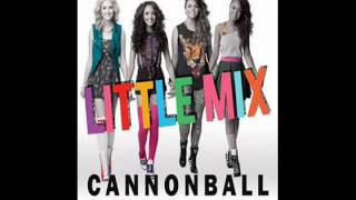 Little Mix - Cannonball Lyrics In Description Chipmunk Version