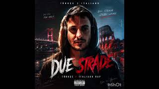Rap italiano Türkçe Rap Due Strade. AI music