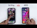 Iphone 14 pro vs a53  speed test
