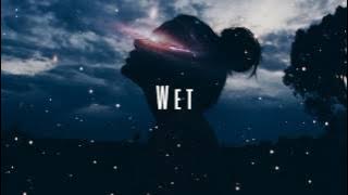 Wet - Don't Wanna Be Your Girl (Español)