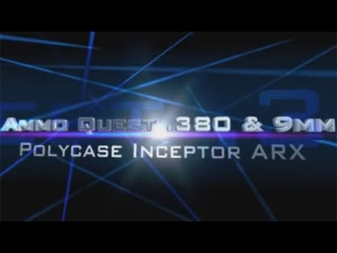 Ammo Quest: Polycase ARX Inceptor test in .380 ACP and 9mm