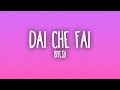 Bresh Dai Che Fai 