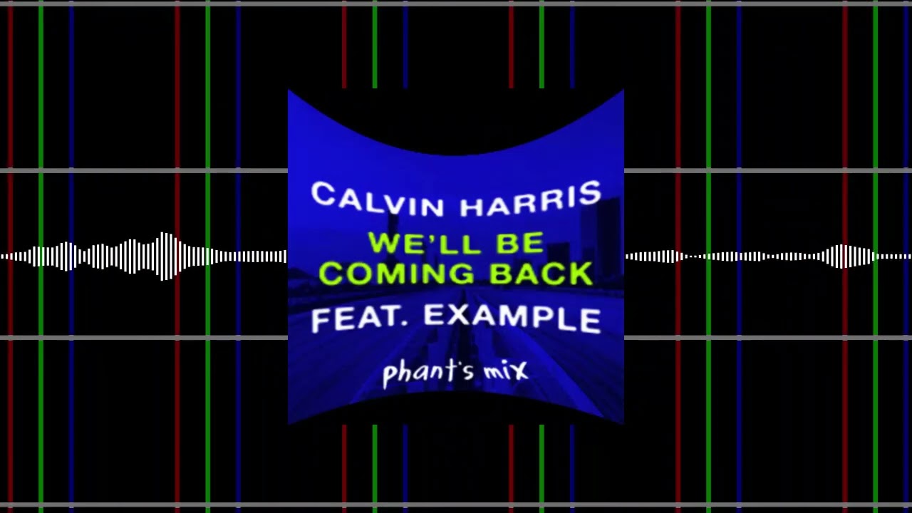 Watch calvin harris feat. example - we'll be coming back (phantomadventure remix) on YouTube Watch calvin harris feat. example - we'll be coming back (phantomadventure remix) on YouTube