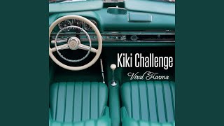 Kiki Challenge (Remix)