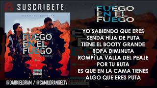 DARKIEL FT MIKE TOWERS - FUEGO EN EL FUEGO (LETRA)