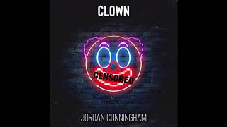 clown - jordan cunningham but it's clean so you can dance to it in your mime dance project for drama