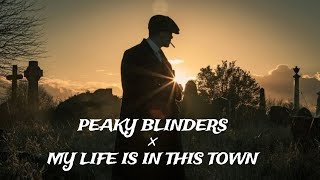 Peaky Blinders × My Life is in this town Resimi