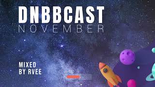 DNBBCAST NOVEMBER By RVEE presents: Northbase