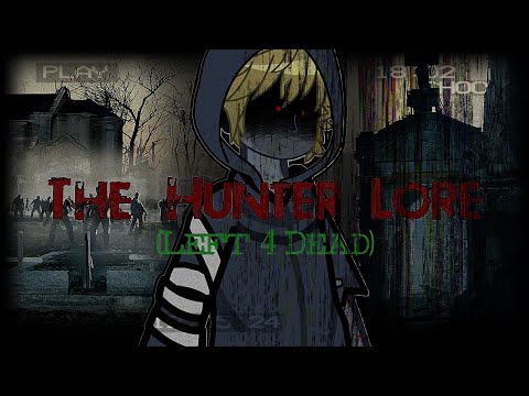 [NTR] Kokujin no Tenkousei react to Hunter Lore (Left 4 Dead) | AS