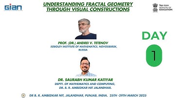 GIAN - NIT JALANDHAR - Day 1 - Understanding Fractal Geometry through Visual Constructions
