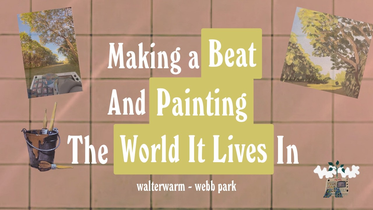 Guarda walterwarm - webb park | painting a world for my beat su YouTube Guarda walterwarm - webb park | painting a world for my beat su YouTube