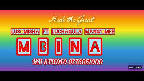 Lusomisha ft Luchagula mang'ombe _ Mbina ( Hm studio )
