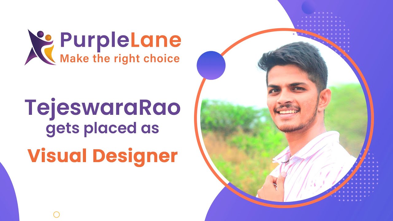 Sadapu TejeswaraRao Landed his first job as Visual Designer | PurpleLane Student Reviews