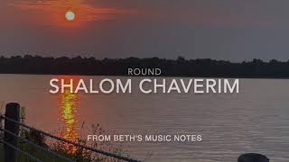 Shalom Chaverim: Traditional Hebrew (Round)