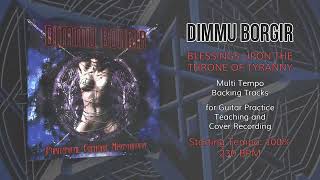 DIMMU BORGIR - Blessings Upon the Throne of Tyranny - 100% Tempo (230 BPM) Backing Track